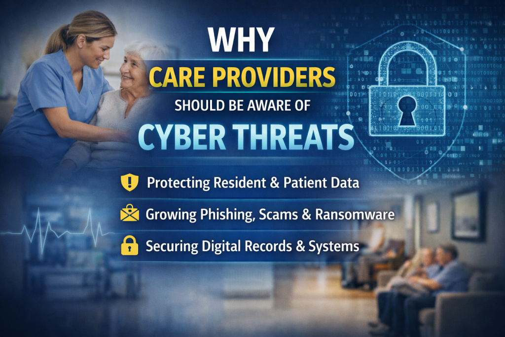 Care Providers: Cyber Threats facing the sector
